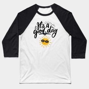 Sun Emoji - It's a Good Day Baseball T-Shirt